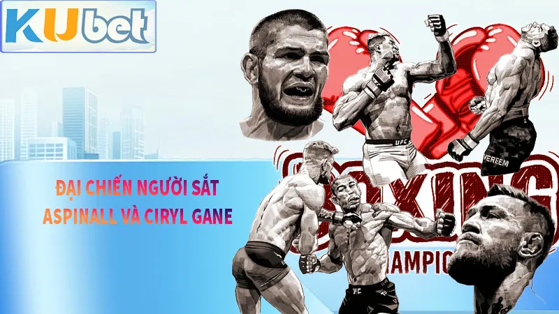 UFC 321 – Cuộc chiến giữa Tom Aspinall và Ciryl Gane