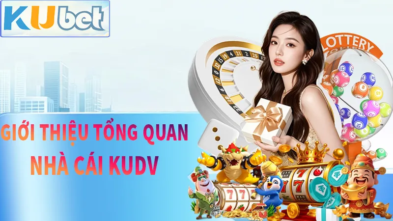 Tổng quan về nhà cái KUBET