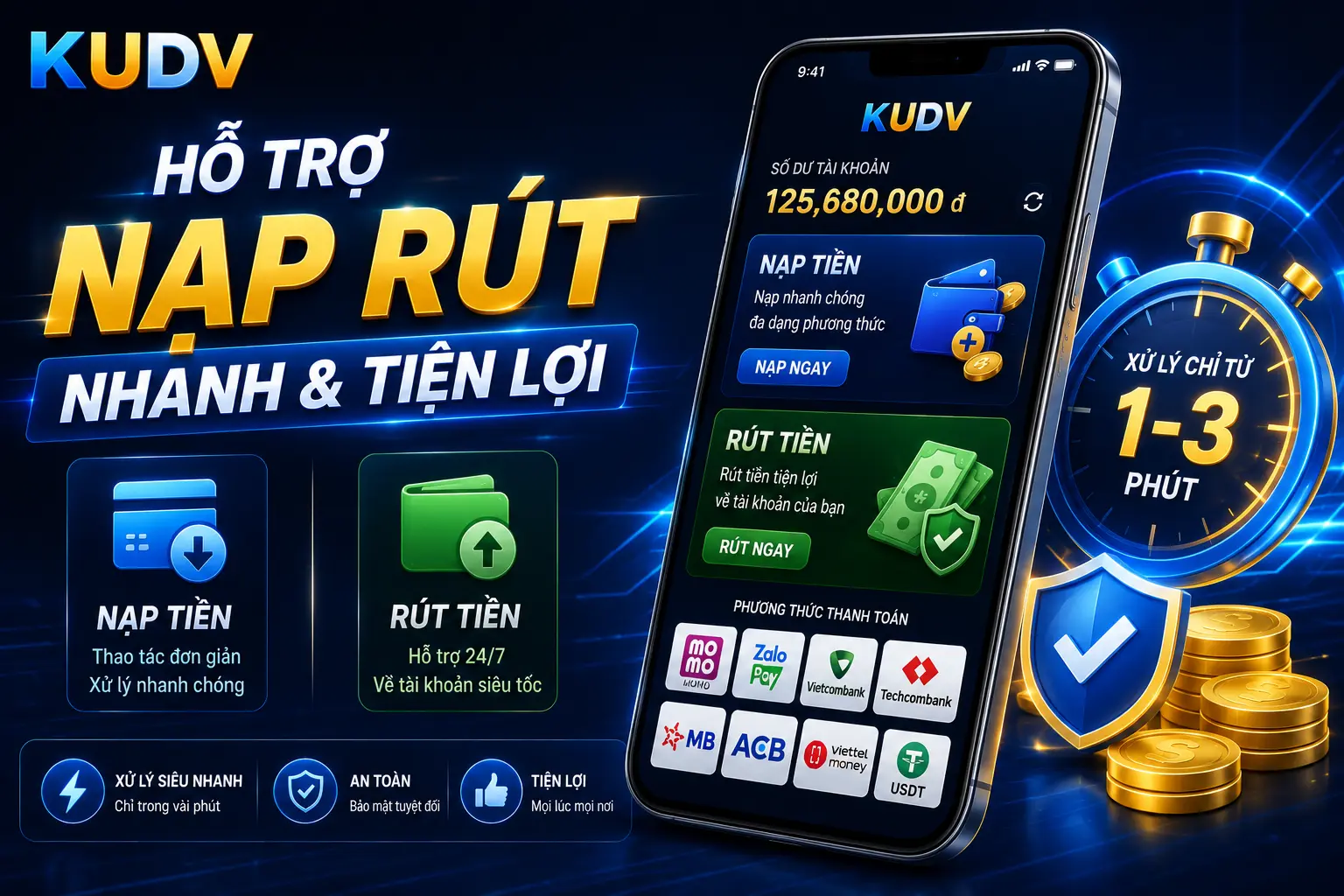 Giao dịch nạp rút nhanh tiện lợi