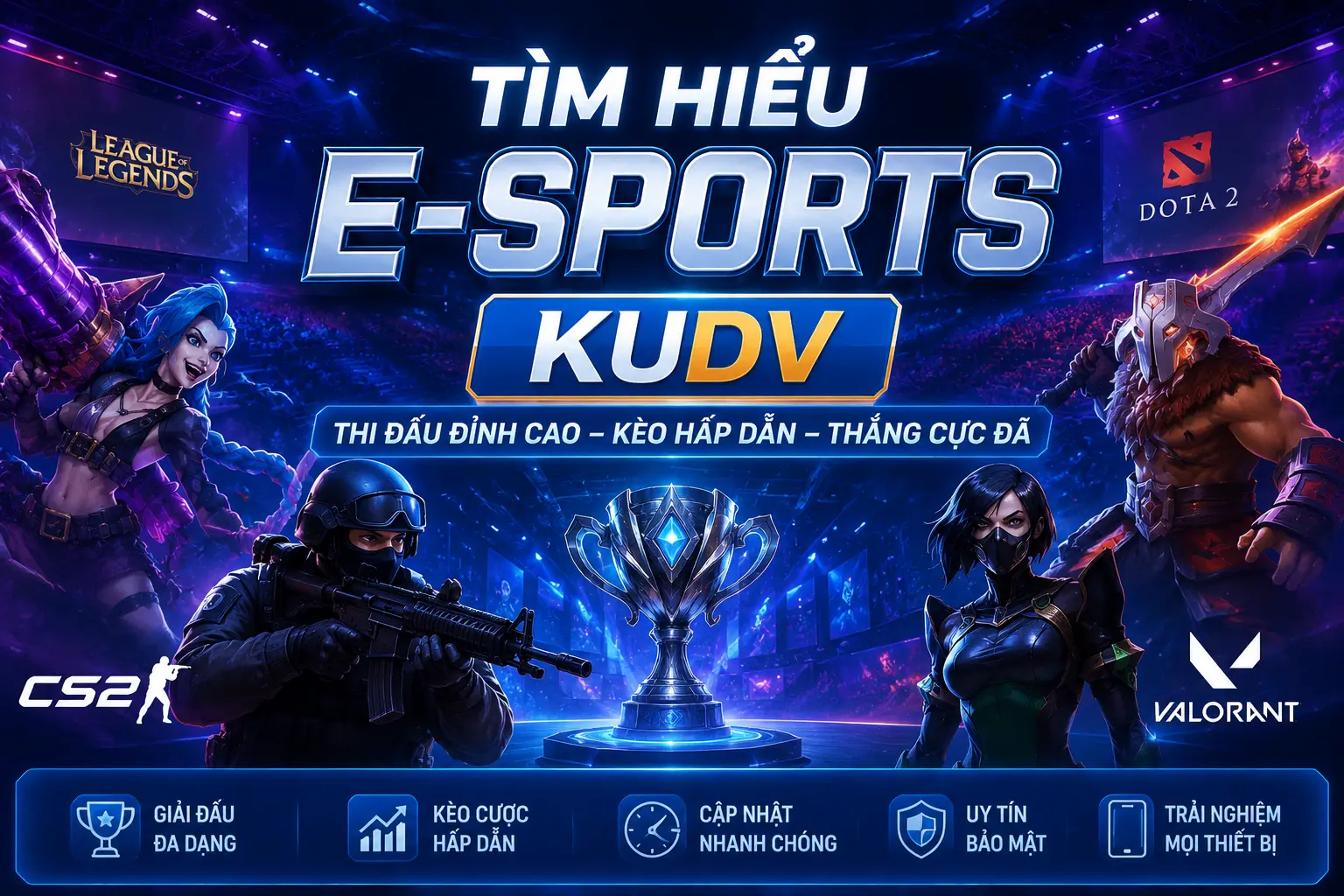 Tìm hiểu e-sports kudv
