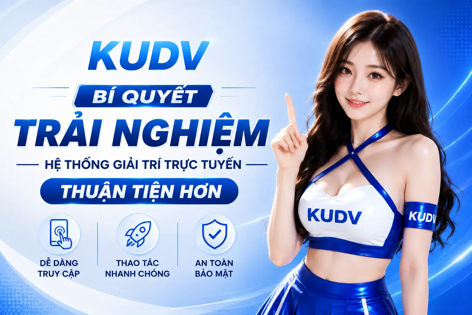 Trải nghiệm max tầm hệ sinh thái của KUDV